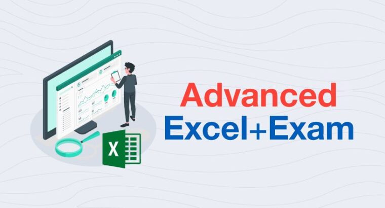 Advanced Excel + Exam