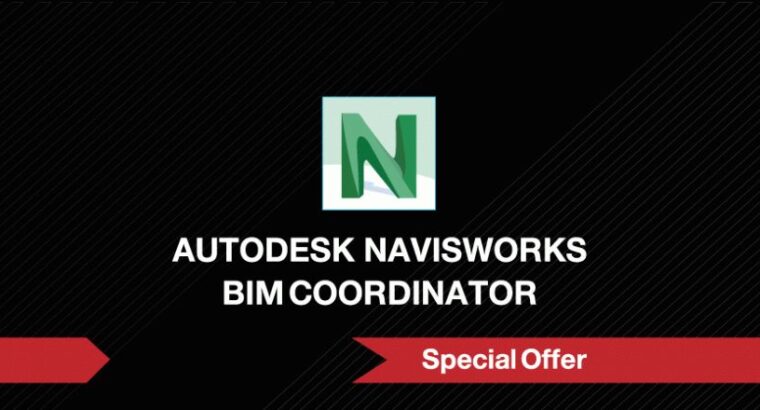 Autodesk Navisworks – BIM Coordinator